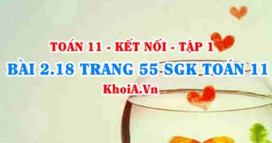 Bài 2.18 trang 55 SGK Toán 11 tập 1 Kết nối tri thức